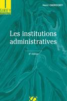 Les institutions administratives - 6e éd., Université