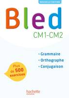 Bled CM1-CM2 - Manuel de l'élève - Edition 2017