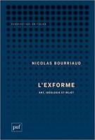 L'exforme. Art, idéologie et rejet, Art, idéologie et rejet