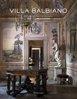 Villa Balbiano, Splendeurs italiennes sur le lac de Côme