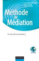 Méthode de Médiation - Au coeur de la conciliation, Au coeur de la conciliation