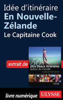 Idée d'itinéraire en Nouvelle-Zélande : le Capitaine Cook