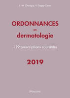 Ordonnances en dermatologie, 119 prescriptions courantes