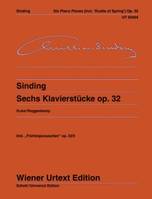 Six pièces pour piano, Edités d'après les sources Michael Kube. Doigtés et Notes sur l'interprétation de Peter Roggenkamp. op. 32. piano.