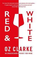 Red & White (Anglais), An unquenchable thirst for wine