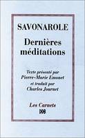 Dernières méditations, méditation sur le psaume 30...