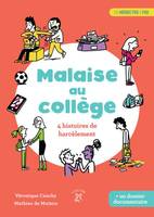 Malaise au collège, 4 histoires de harcèlement