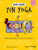 Mon cahier Yin yoga