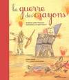 La guerre des crayons - Quand les petits parisiens dessinaient la grande guerre, quand les petits Parisiens dessinaient la Grande guerre