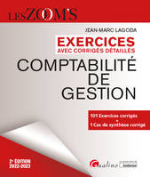 Exercices avec corrigés détaillés Comptabilité de gestion, 101 exercices corrigés - 1 Cas de synthèse corrigé