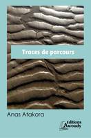 Traces de parcours, creative non-fiction