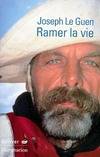 Ramer la vie