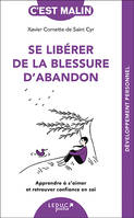 Se libérer de la blessure d'abandon, Apprendre à s’aimer et retrouver confiance en soi