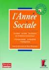 L'année sociale édition 1998, les dates, les faits, les dossiers, les documents-clés, les repères économiques 1997