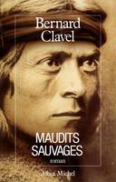 Maudits sauvages, Le Royaume du Nord - tome 6