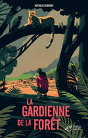 La gardienne de la forêt