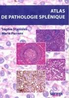 Atlas de pathologie splénique