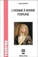 L'homme à bonne fortune