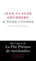 La Librairie du XXIe siècle De Pitchik à Pitchouk, Un conte pour vieux enfants