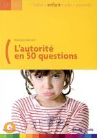 L'AUTORITE EN 50 QUESTIONS