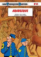 Les Tuniques bleues., 48, Les Tuniques Bleues - Tome 48 - Arabesque