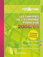 TOP' ACTUEL Les chiffres de l'économie française 2008-2009