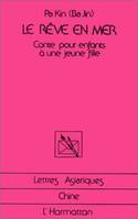 Le rêve en mer, Contes pour enfants à une jeune fille