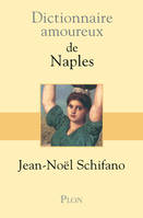 Dictionnaire amoureux de Naples