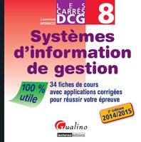 8, carrés dcg 8 - systèmes d'information de gestion - 3ème édition