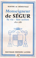 Monseigneur de Ségur