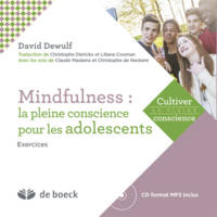 Mindfulness, la pleine conscience pour les adolescents, Exercices