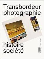 Transbordeur n°2 - Photographie, histoire et société, Photographie et exposition