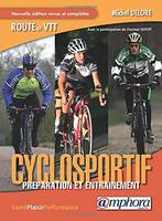 Cyclosportif - Route et VTT, Préparation et entraînement