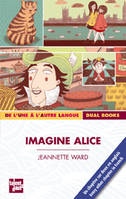 Imagine Alice, Livre