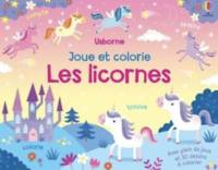 Les licornes - Joue et colorie