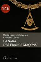 La saga des Francs-maçons