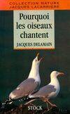 Pourquoi les oiseaux chantent