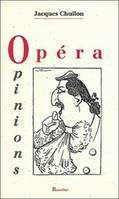 Opéra opinions