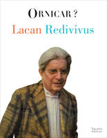 Lacan redivivus