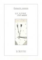 Le livre s'est ouvert, Saisies