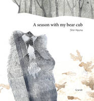 A season with my bear cub