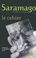 Le cahier, textes écrits pour le blog, septembre 2008-mars 2009