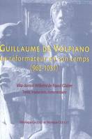 Guillaume de Volpiano, un réformateur en son temps, 962-1031 - texte, traduction et commentaire, texte, traduction et commentaire