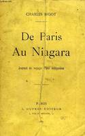 DE PARIS AU NIAGARA, JOURNAL DE VOYAGE D'UNE DELEGATION
