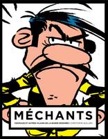 MECHANTS : CRAPULES ET AUTRES VILAINS DE LA BD AVEC JAQUETTE 3