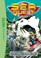 3, Sea Quest 03 - La raie venimeuse