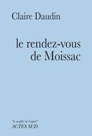 Le rendez-vous de Moissac