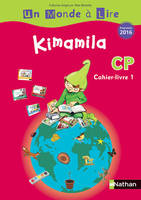 Un monde à lire, Kimamila - CP cahier 1, Série rouge