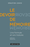 Le devoir de mémoire, Une formule et son histoire