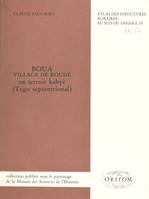 Boua, village de Koudé : un territoire kabyè (Togo septentrional)